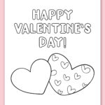 This image shows one of the free printable coloring Valentine cards for kids. This image shows two hearts and says Happy Valentine’s Day.