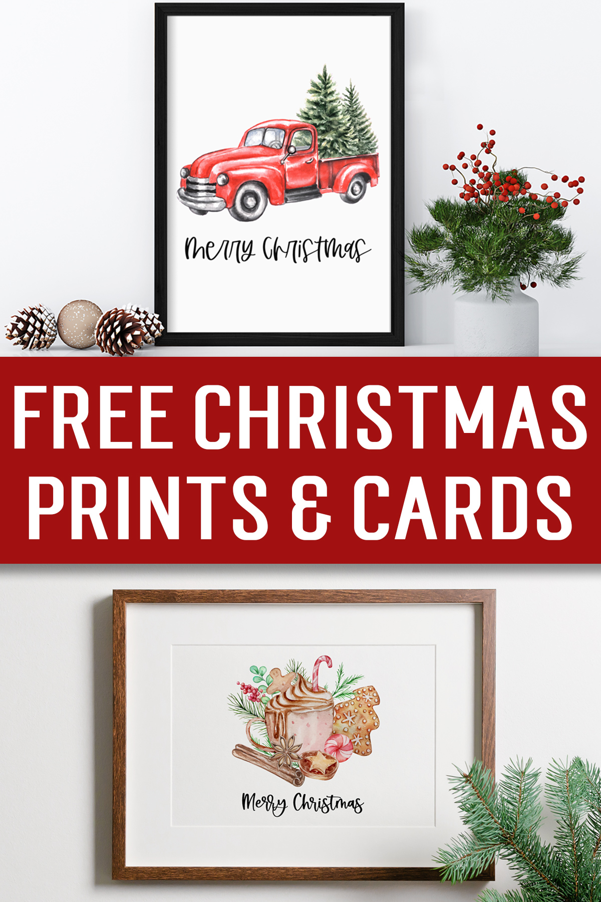 This image shows two of the designs you can get in this free Merry Christmas printable set of cards and prints. They both say Merry Christmas on it and one has a picture of a red Christmas truck with trees in the truck bed and the other is a mug of hot chocolate with some Christmas treats. In the middle it says Free Christmas Prints & Cards.