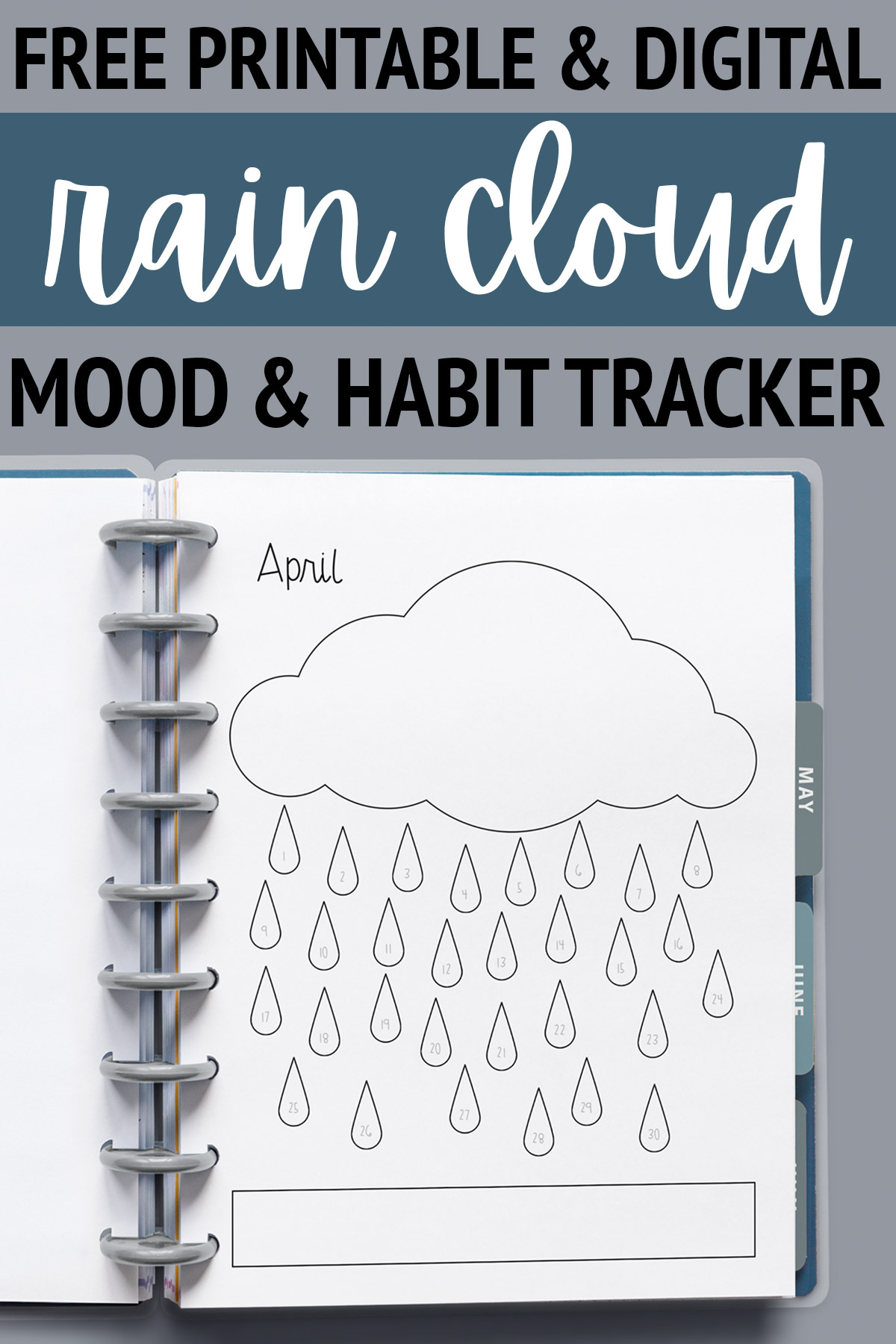 At the top it says free printable & digital rain cloud mood & habit tracker. Below that, the image shows the printable mood tracker you can get for free at the end of this blog post.