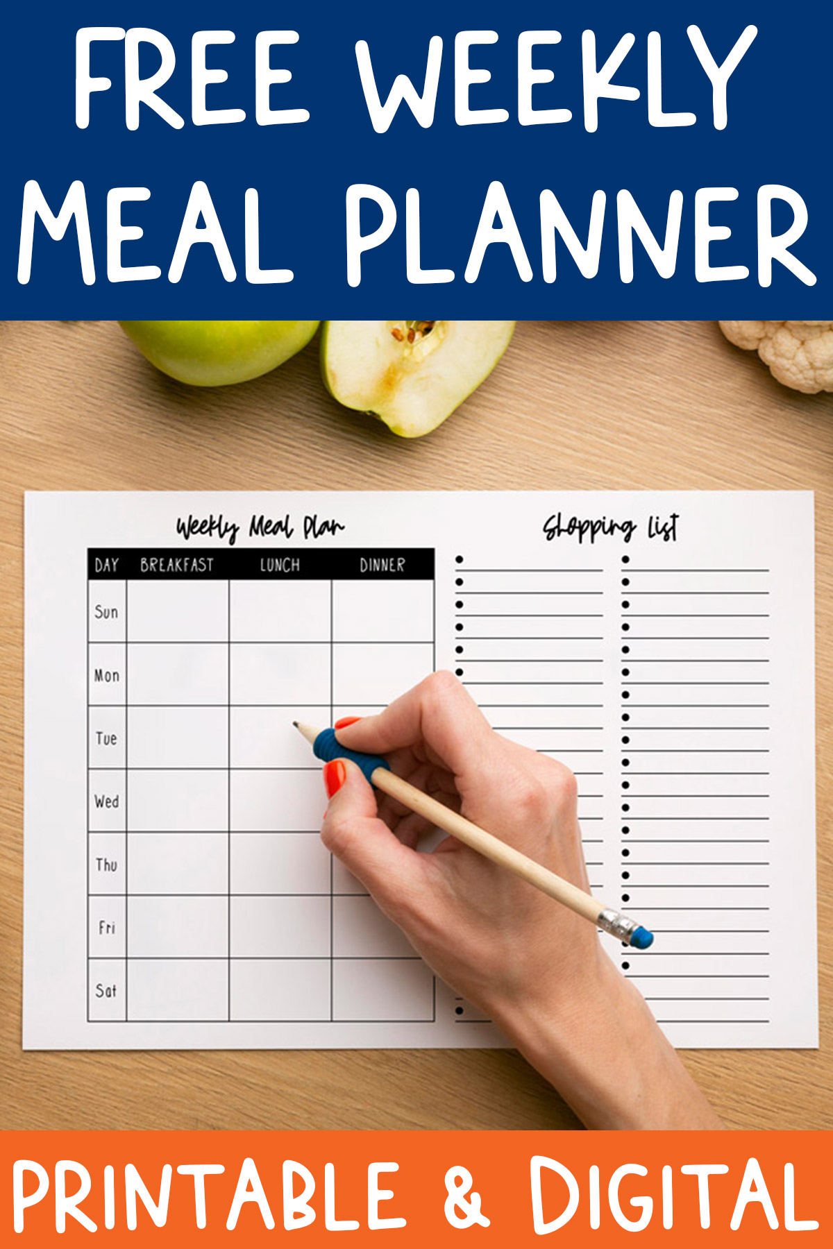 At the top it says free weekly meal planner. At the bottom it says printable & digital. In the middle it has an image that shows the printable weekly meal planner with grocery list you can get for free at the end of this blog post. It is the landscape version.