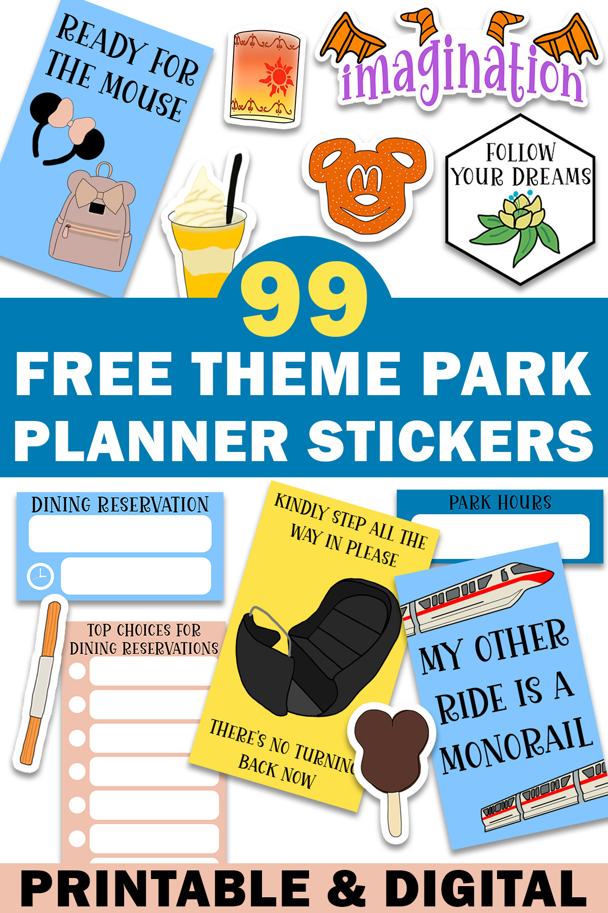 This image shows some of the free theme park planner stickers you can get at the end of this blog post. They are Disney World castle inspired in colors and design. In the middle it says 99 free theme park planner stickers. At the bottom it says printable and digital.