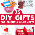The image says 75 DIY gifts for Cricut & Silhouette. Above and below that it shows 4 images of different DIY gift ideas.