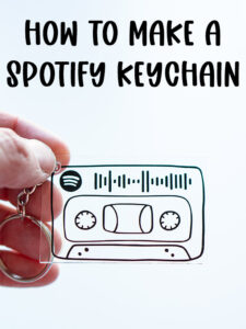 At the top it says How to make a Spotify keychain. The image below shows a song keychain DIY gift with a Spotify code.