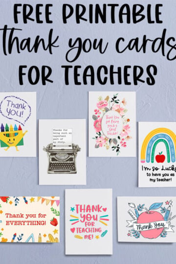 At the top it says free printable thank you cards for teachers. Below that, is an image of all 7 free printable thank you cards for teacher appreciation you can download for free at the end of this post.