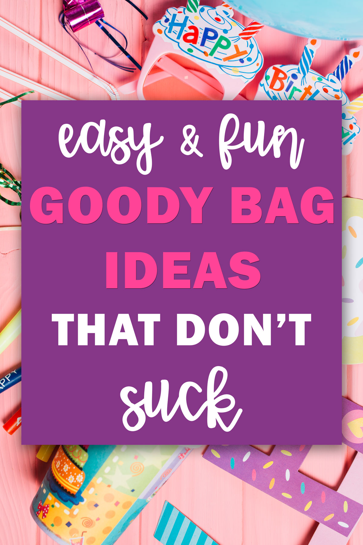 100 things to put in party bags (under $10 and not candy!) - Adelle | Party  bags kids, Birthday party goodie bags, Party favors for kids birthday