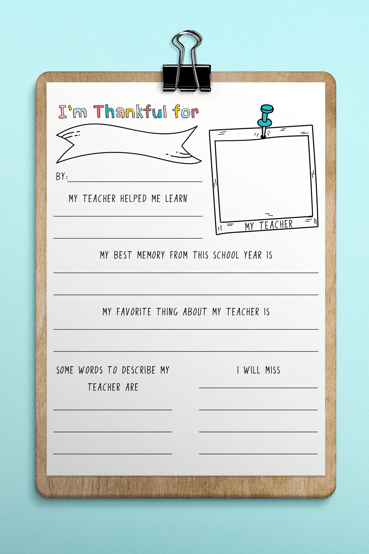 This is the image of the free printable teacher appreciation questionnaire on a clipboard. This is the color version.