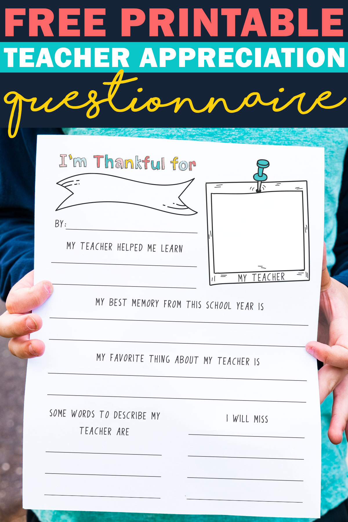 At the top it says free printable teacher appreciation questionnaire. Below that is a copy of the questionnaire.