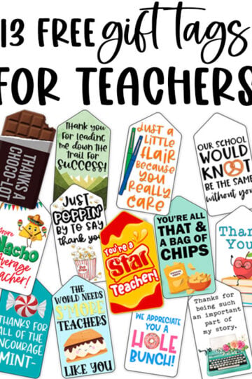 At the top it says 13 free gift tags for teachers. Below that are the 13 free printable teacher appreciation tags you can get for free at the end of this blog post.