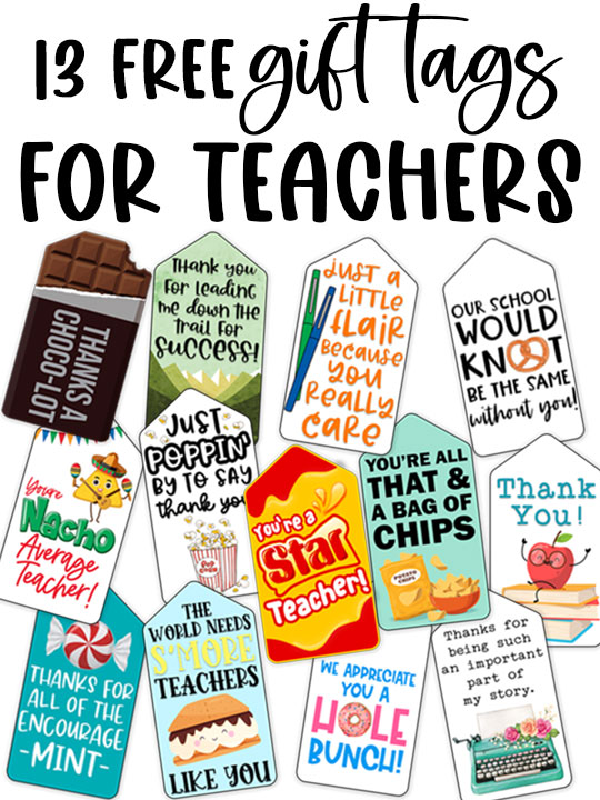 Free Printable Teacher Appreciation Tags For Easy DIY Gifts