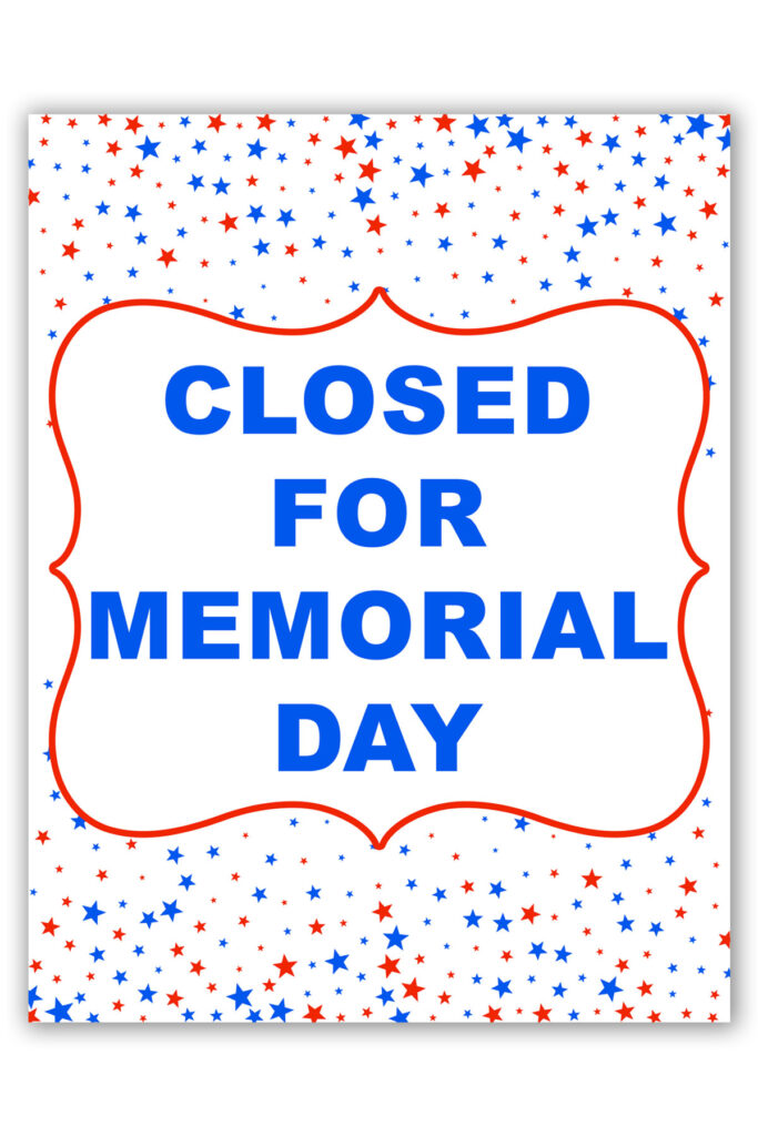 Free Printable Closed for Memorial Day Sign Set