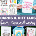 At the top it says 30+ free printable and in the middle it says cards & gift tags for teachers. Above and below that are some examples of the free cards and tags you can find for teachers.