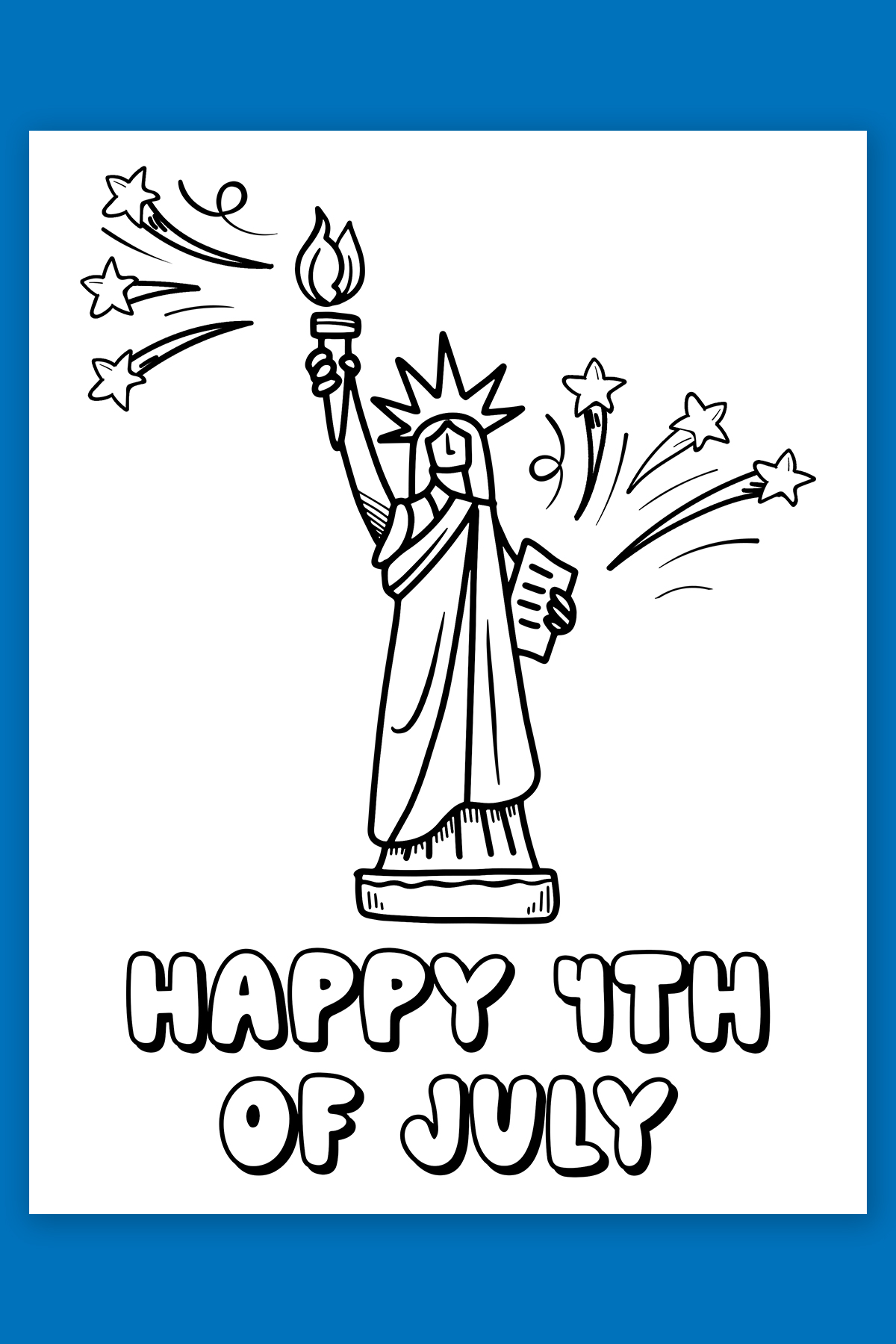 This free 4th of July coloring page says Happy 4th of July and features the Statue of Liberty and some stars.