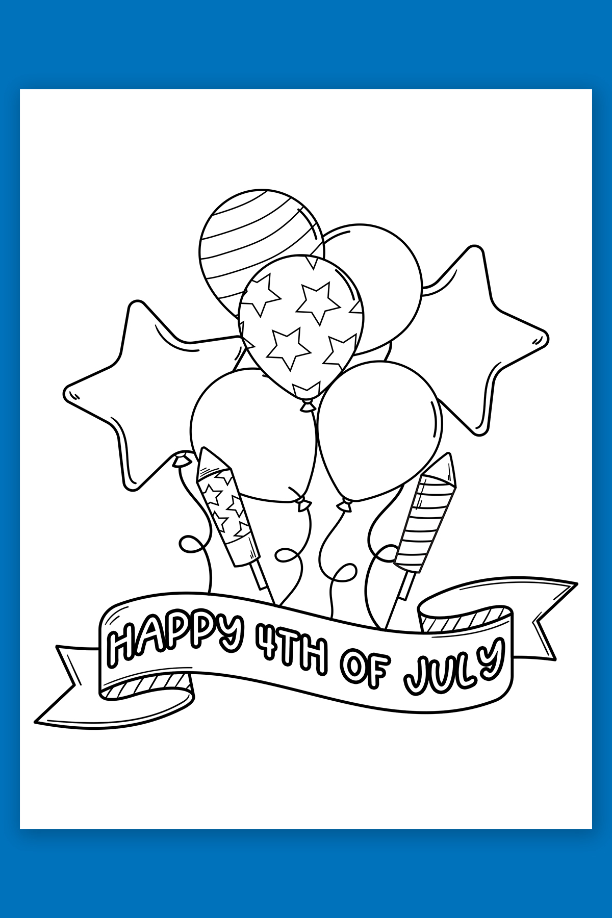 This free 4th of July coloring page says Happy 4th of July on a banner with some balloons and firecrackers above it.