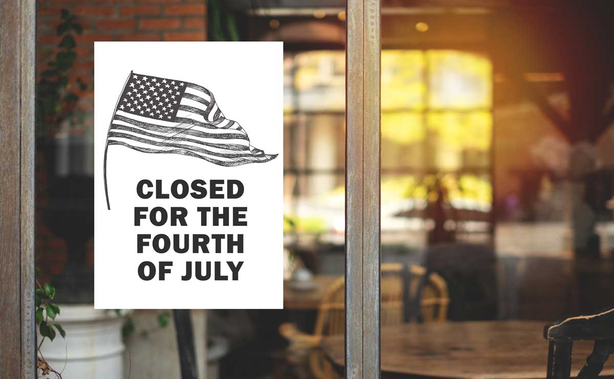 This shows a sign that says Closed for the Fourth of July. This is one of the printable Closed and Open for 4th of July templates you can download in this blog post.