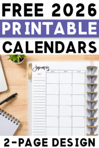 At the top it says free 2026 printable calendars. At the bottom it says two-page design. In-Between is an image shows the free 2 page calendar template you can get at the end of this blog post. It's inside of an open planner to the month of January.