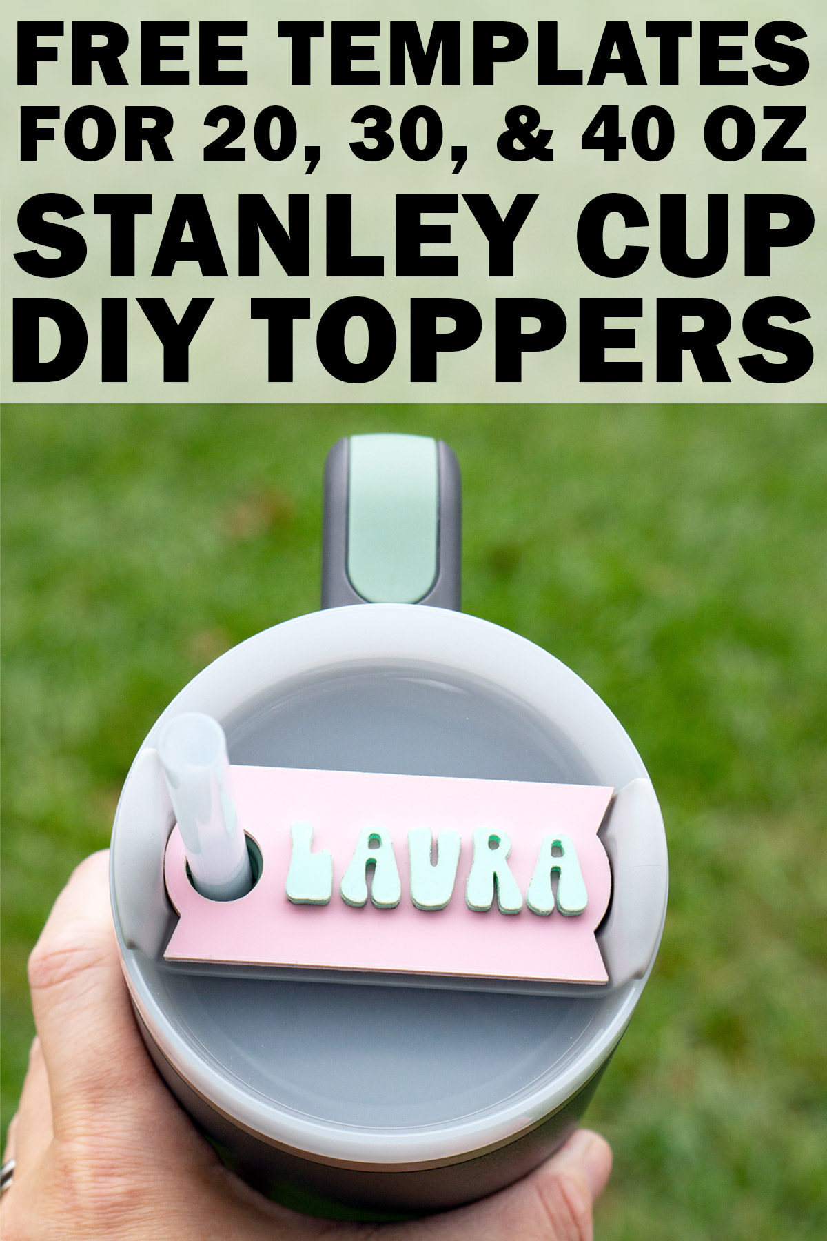 Free Stanley Cup Topper SVG Files (20, 30, & 40 oz)