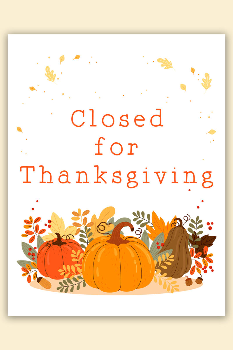 Free-Printable-Closed-for-Thanksgiving-Sign-Example-7 - Mom Envy