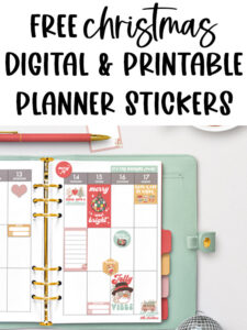 At the top it says free Christmas digital & printable planner stickers. Below is an image of the one sheet of the free printable Christmas planner stickers you can get for free at the end of this post. They are inside of a green planner.
