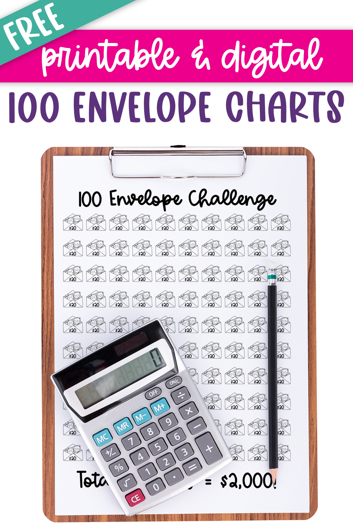 At the top it says free printable & digital 100 envelope charts. Below, is an image is showing an example of a free 100 envelope challenge chart printable you can get at the end of this post.