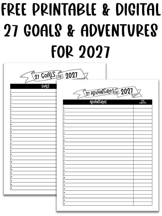 Side-by-side preview of the ‘27 Goals for 2027’ and ‘Adventures for 2027’ printable sheets with bold text above reading ‘Free Printable & Digital 27 Goals & Adventures for 2027’