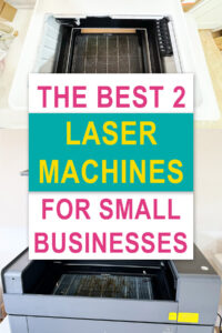 The text says the best 2 laser machines for small businesses. Above and below that are partial images of laser machines.