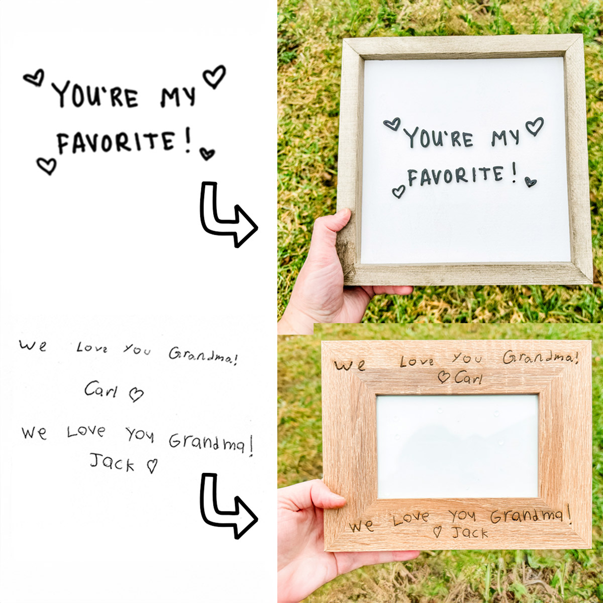 This image is showing a before picture of handwriting and the after picture of 2 laser gifts made with the SVG created of the handwriting shown. The top image says You're my favorite with some hearts on a wooden frame with the words cut out of black acrylic. At the bottom, it is a picture frame with the words engraved: we love you Grandma! Carl (heart). We love you Grandma! Jack (heart).