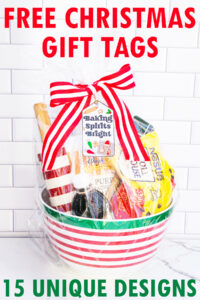 At the top it says free Christmas gift tags and the bottom says 15 unique designs. In-between is an image of one of the free Christmas treat gift tags you can download in this post. It says, Baking Spirits Bright featuring Christmas cookies and baking supplies. It is attached to a gift basket filled with Christmas baking supplies, a Christmas red and white stripped rolling pin, and a red and green spatula.