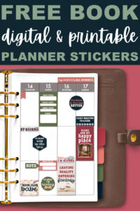 Promotional graphic with the heading &ldquo;Free Book Digital & Printable Planner Stickers,&rdquo; showing a planner layout filled with cozy book-themed stickers.