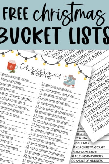 Promotional graphic with the title ‘Free Christmas Bucket Lists’ above multiple Christmas bucket list printable sheets decorated with lights, hot cocoa, and ice skates.