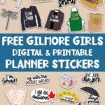 Large promotional graphic featuring two sections of Gilmore Girls&ndash;inspired stickers on a beige background with the title &ldquo;Free Gilmore Girls Digital & Printable Planner Stickers.&rdquo;