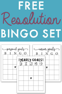 A Pinterest graphic with a teal background that reads &ldquo;Free Resolution Bingo Set,&rdquo; shown above three printable bingo pages labeled Personal Goals, Career Goals, and Yearly Goals.