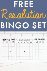 A Pinterest graphic with a slate blue background that reads &ldquo;Free Resolution Bingo Set,&rdquo; with three printable bingo sheets&mdash;Yearly Goals, Personal Goals, and School Goals&mdash;lined up underneath.