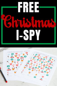 Pinterest graphic with bold text reading &ldquo;Free Christmas I-Spy&rdquo; above two printable I-Spy pages featuring holiday icons.