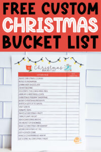 Red Pinterest graphic titled &lsquo;Free Custom Christmas Bucket List&rsquo; featuring a printable Christmas bucket list sheet with an experience/date-completed layout.