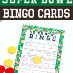 Tall Pinterest graphic featuring a Super Bowl Bingo card with yellow and red markers, with bold text at the top reading Free Printable Super Bowl Bingo Cards.