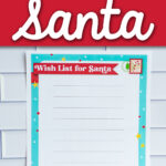 Printable Wish List for Santa page displayed beneath a bold red banner reading &ldquo;Free Printable Wish List for Santa,&rdquo; featuring turquoise border and festive illustrations.