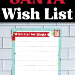 Printable Wish List for Santa sheet shown below a black banner reading &ldquo;Free Printable Santa Wish List,&rdquo; with turquoise border and Christmas icons.