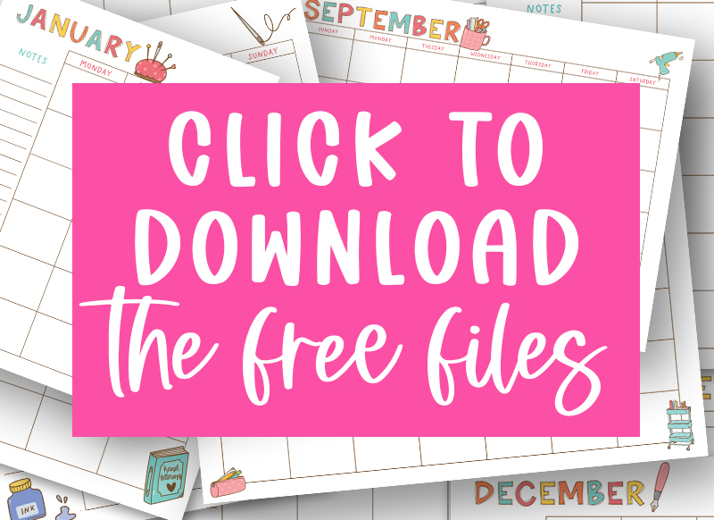 Bright pink &lsquo;Click to download the free files&rsquo; graphic displayed over a collage of printable undated craft calendar pages with illustrated craft-themed icons.