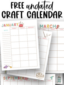 Preview image of free undated craft calendar pages with hand-drawn craft illustrations, including January, March, and September layouts shown layered together beneath the title &lsquo;Free Undated Craft Calendar.&rsquo;