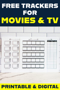 Tall promotional graphic displaying three free printable and digital trackers for movies and TV. The top section has bold text reading &ldquo;Free Trackers for Movies & TV,&rdquo; and the bottom says &ldquo;Printable & Digital.&rdquo; Below the text are three sheets: a TV show tracker with illustrated retro televisions and star ratings, a movie tracker with filmstrip-style boxes and stars, and a &ldquo;to watch&rdquo; list with columns for release date, streaming app, channel, and date watched. All pages are shown against a white tile backsplash and marble counter.