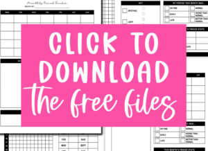 Bright pink box with white hand-lettered text reading &lsquo;Click to download the free files,&rsquo; placed over a collage of black-and-white period tracker printable pages.